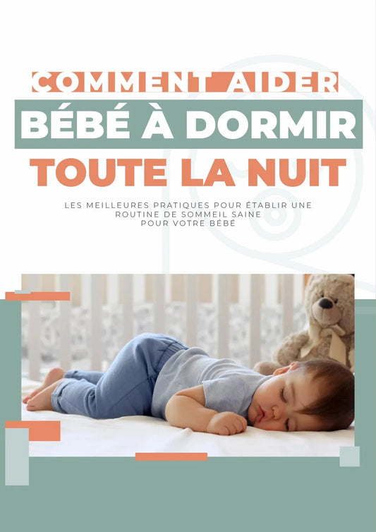 🌙 Ebook – Comment Aider Bébé à Dormir Toute la Nuit?