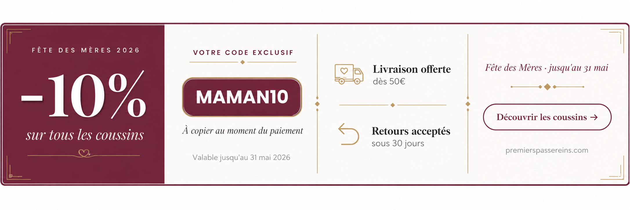 Fête des Mères 2026 — Code MAMAN10 -10% sur tous les coussins | Premiers Pas Sereins
